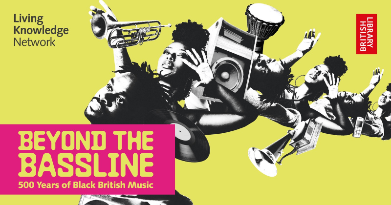Beyond the Bassline: 500 years of Black British music